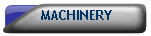 MACHINERY